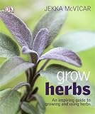 Grow herbs