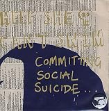 Committing Social Suicide