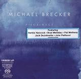 Revue Michael Brecker  / Pilgrimage