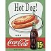 Desperate Enterprises A Coke and a Dog Collectible Metal Sign