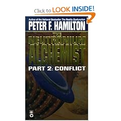 The Neutronium Alchemist : Conflict  (Neutronium Alchemist, No 2)