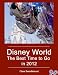 Disney World: The Best Time to Go in 2012