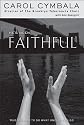 He's Been Faithful