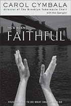 He's Been Faithful