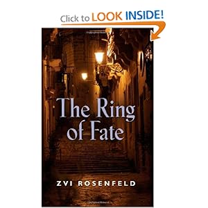 The Ring of Fate Zvi Rosenfeld