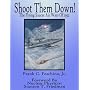 Shoot Them Down! - The Flying Saucer Air Wars Of 1952