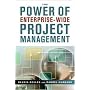 The Power of Enterprise-Wide Project Management