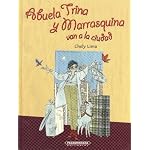 Abuela Trina y Marrasquina van a la ciudad (Rayuela) book cover