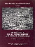 Excavations in the St. George's Street and Burgate Street areas