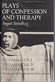 Plays of confession and therapy