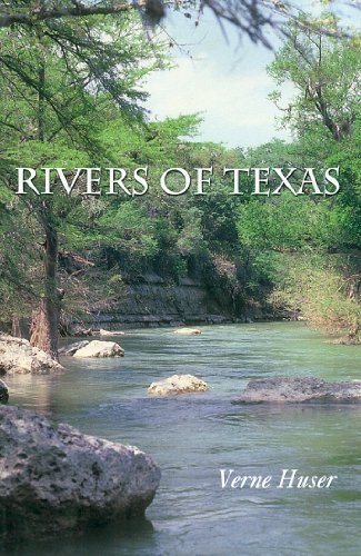 Rivers of Texas (Louise Lindsey Merrick Natural Environment)