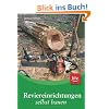 Reviereinrichtungen selbst bauen