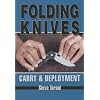 Folding Knives: Carry & Deployment