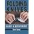 Folding Knives: Carry & Deployment