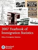 2007 Yearbook of Immigration Statistics