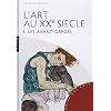 L'Art au XXe si�cle : Tome 1, Les avant-gardes