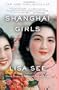 Shanghai Girls: A Novel