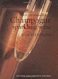 World Encyclopedia of Champagne and Sparkling Wine, Revised and Updated Edition