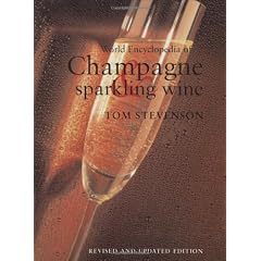 World Encyclopedia of Champagne and Sparkling Wine