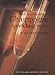 World Encyclopedia of Champagne and Sparkling Wine, Revised and Updated Edition