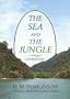 The Sea and the Jungle (Library Edition)