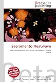 Sacramento Heatwave-