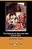 The Odyssey for Boys and Girls (Illustrated Edition) (Dodo Press)