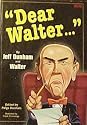 "Dear Walter..."