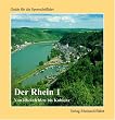 Der Rhein 1 - Von Rheinfelden bis Koblenz