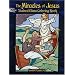 The Miracles of Jesus Stained Glass Coloring Book (Dover Stained Glass Coloring Book)