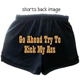 Flirty Diva Tees Woman's Fitness Workout Short Shorts-go ahead try to kick my ass-Black/Orange