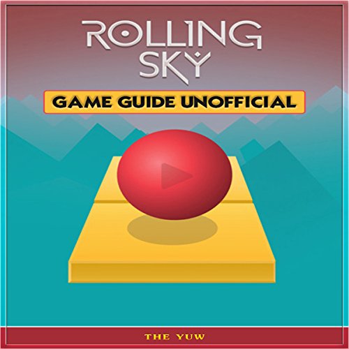 Rolling Sky Game Guide Unofficial