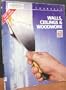 Walls, Ceilings and Woodwork (Fix It Yourself)