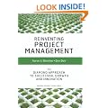 Reinventing Project Management: The Diamond Approach To Successful Growth And Innovation