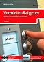 Der Vermieter-Ratgeber: Sicher und rentabel vermieten