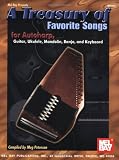 Mel Bay A Treasury of Favorite Songs for Autoharp: Guitar, Ukulele, Mandolin, Banjo, and Keyboard