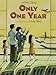 Only One Year