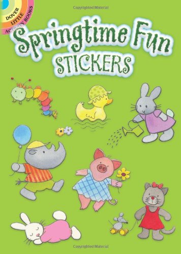 Springtime Fun Stickers (Dover Little Activity Books Stickers)
