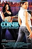 The Corner (Slims Revenge)