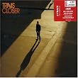 Closer