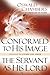Conformed to His Image / The Servant as His Lord: Lessons on Living Like Jesus (OSWALD CHAMBERS LIBRARY)