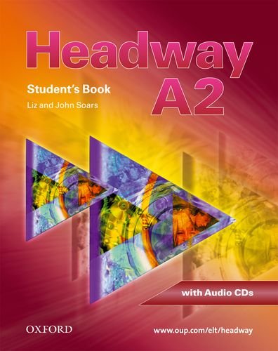 Oxford University Press Elt Headway - CEF - Edition. Level A2 - Student's Book, Workbook, CD und CD-ROM