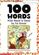 100 Words Kids Need to Read by 1st Grade: Sight Word Practice to Build Strong Readers