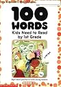 100 Words Kids Need to Read by 1st Grade: Sight Word Practice to Build Strong Readers