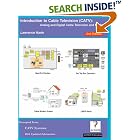 Click here to buy Introduction to Cable Television (CATV) 2nd Edition: Analog and... by  Lawrence Harte.