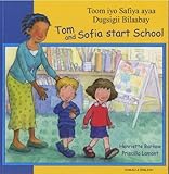 Toom iyo Safiya ayaa dugsigii bilaabay = Tom and Sofia start school
