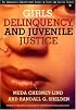Girls, Delinquency, and Juvenile Justice (Contemporary Issues in Crime and Justice Series.)