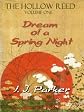The Hollow Reed vol. I: Dream of a Spring Night