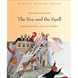 The Boy and the Spell (Musical Stories series)