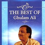 The Best of Ghulam ali